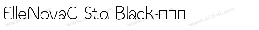 ElleNovaC Std Black字体转换